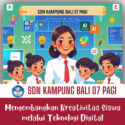 Mengembangkan Kreativitas Siswa melalui Teknologi Digital - javabetsport